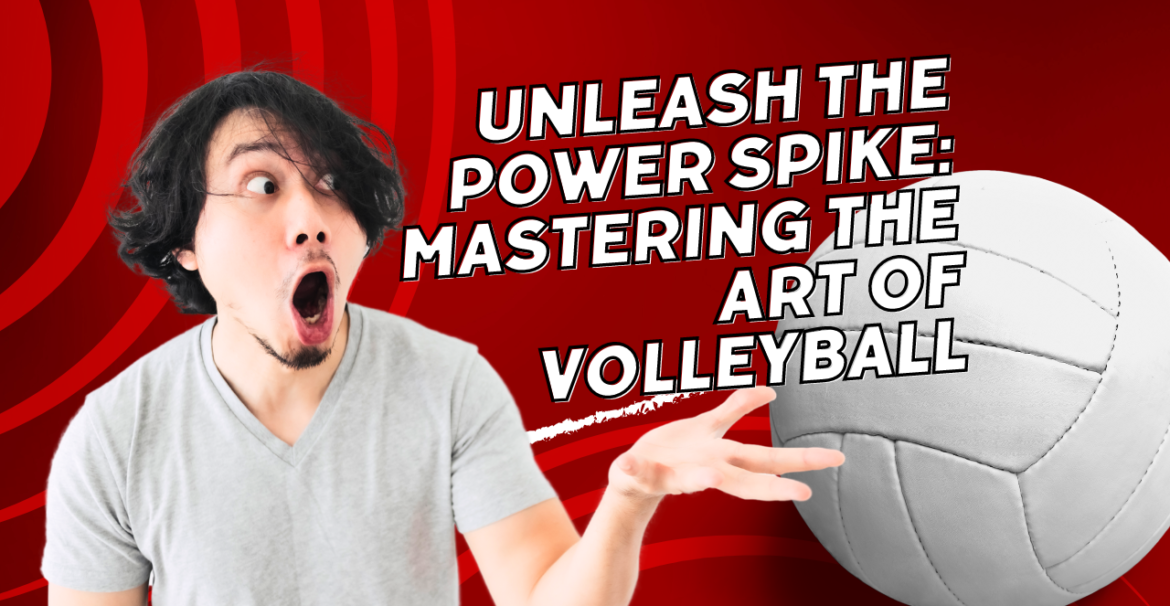 Unleash the Power Spike_ Mastering the Art of Volleyball Sahibzada Qaseem Founder and CEO Of Info Tech Stun