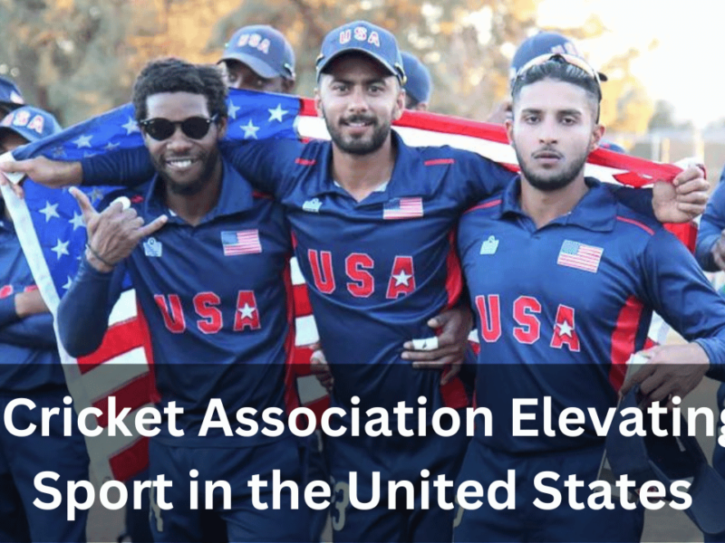 USA Cricket Association Elevating the Sport in the United States